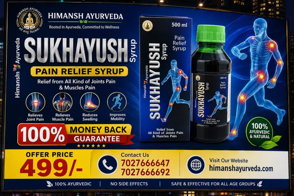 Sukhayush Pain Relief Syrup Ayurvedic Care for Everyday Joint & Muscle Wellness Sukhayush Pain Relief Syrup is an Ayurvedic herbal product formulated to support everyday joint and muscle wellness. Inspired by traditional Ayurvedic knowledge, it is designed to become a convenient part of your daily wellness routine.